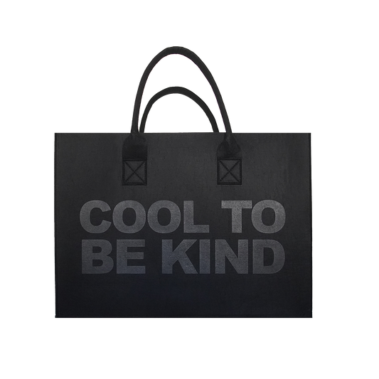 Cool to be Kind Large Felt Bag